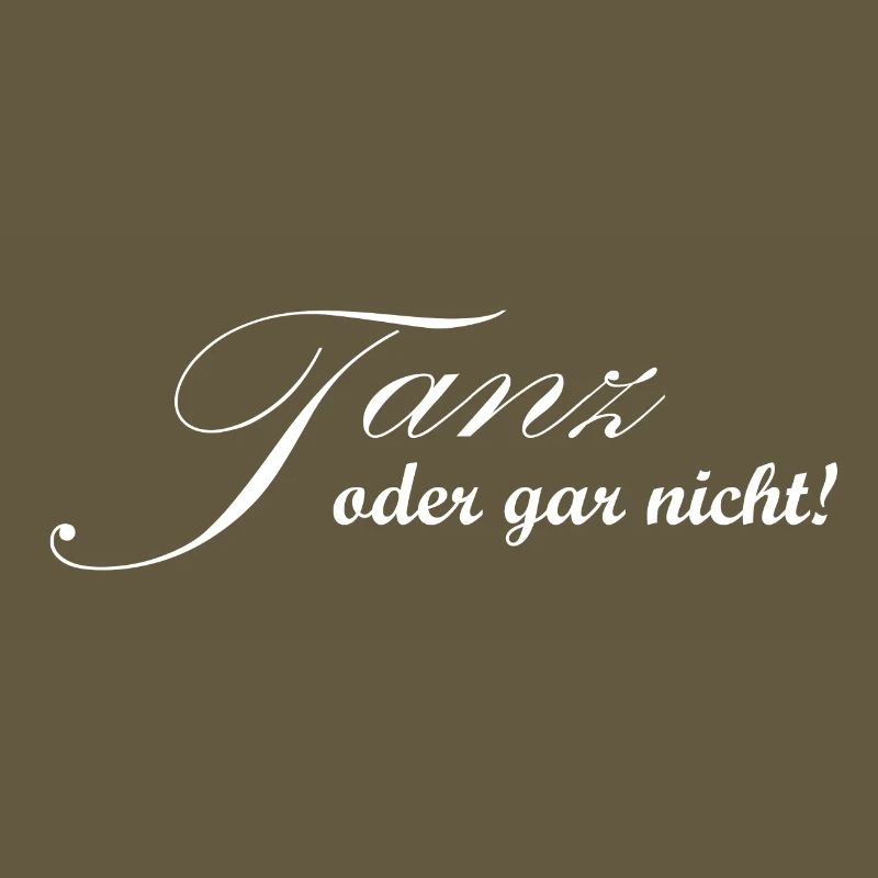 Tanz oder gar nicht - Tänzer Design