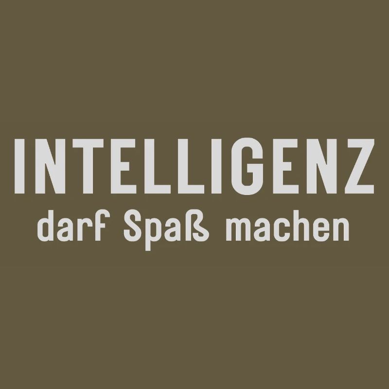Intelligenz darf Spaß machen Statement Design