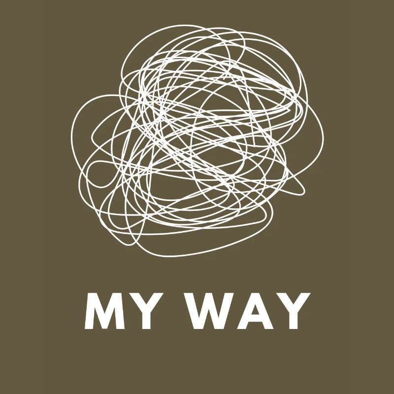 My Way Chaotic Mind Overthinker Statement Tee