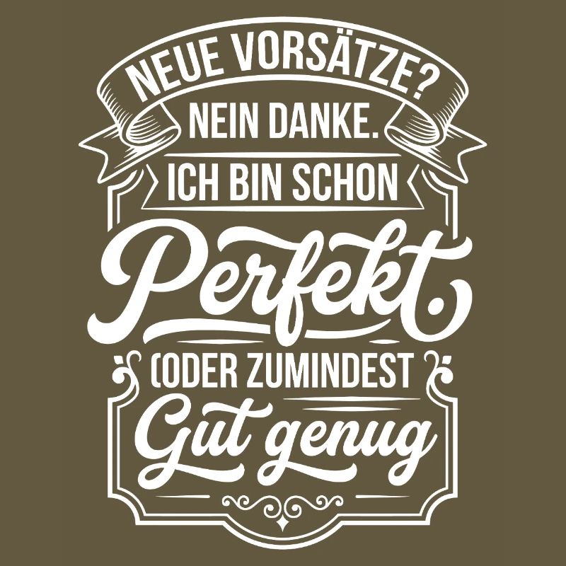 Perfekt oder gut genug Neujahrsscherz