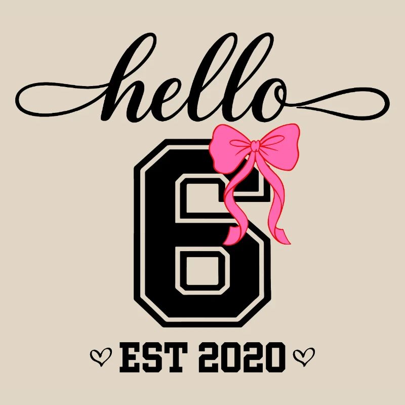 Hello 6 Est 2020 Mädchen Geburtstag Design