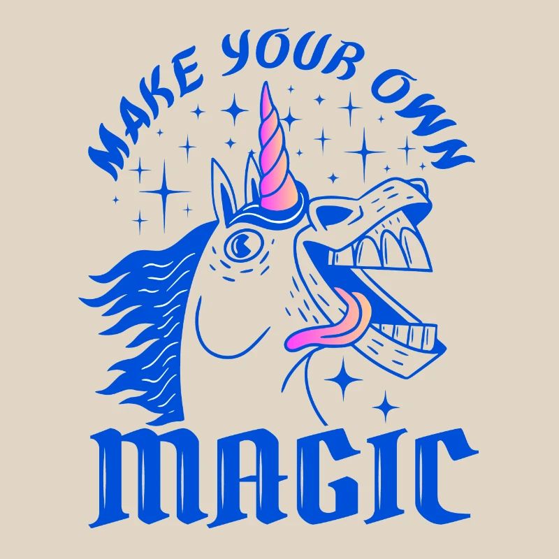 Make Your Own Magic – Wild Unicorn Design