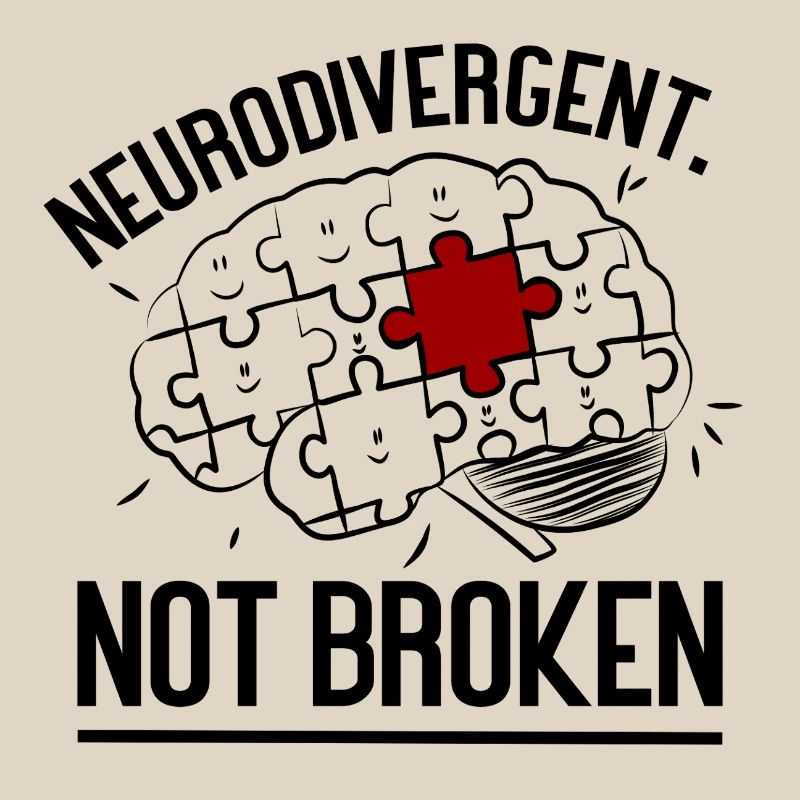 Neurodivergent Not Broken – Strong Mind Statement