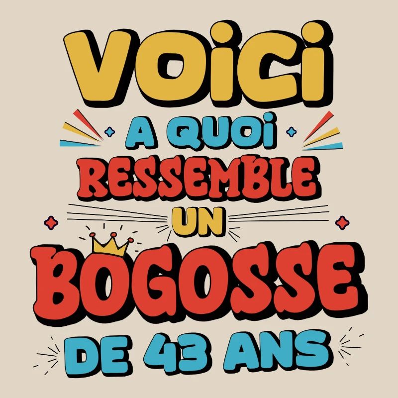 Humour et Provocation pour 43 Ans