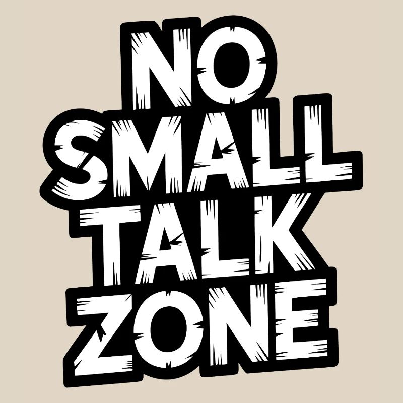 Pas de zone de bavardage