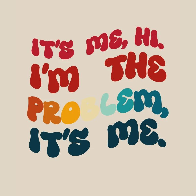 Humor gefärbt. Ich bin es. Hallo, ich bin das Problem.