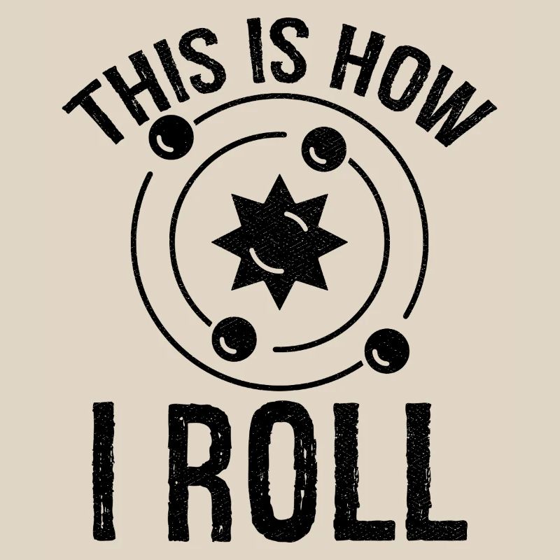 this is how I roll Astrophysics