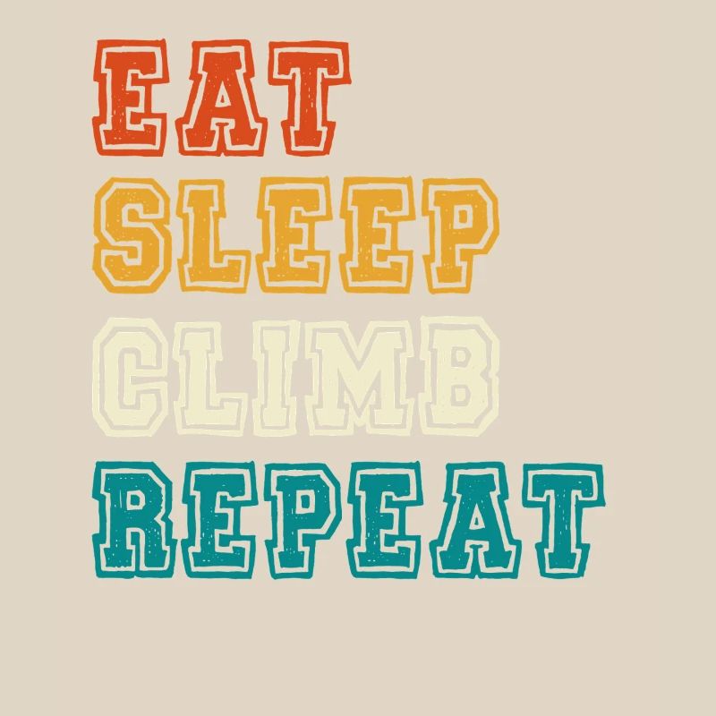 Manger Dormir Grimper Répéter Conception