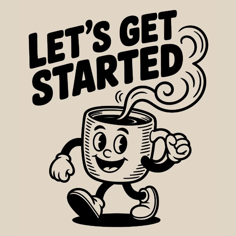 Let's Get Started Coffee Mug