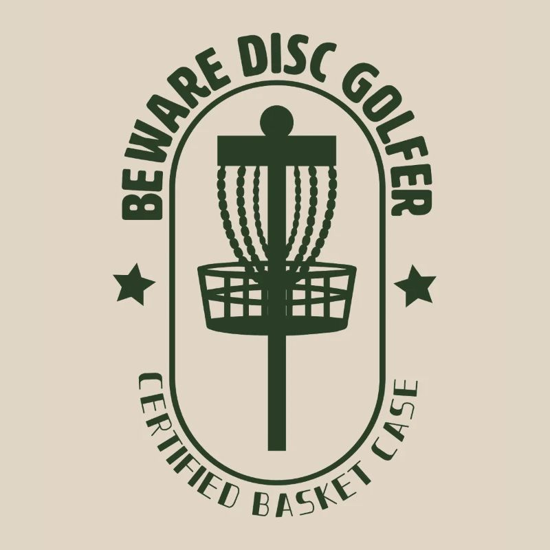 Beware Disc Golfer