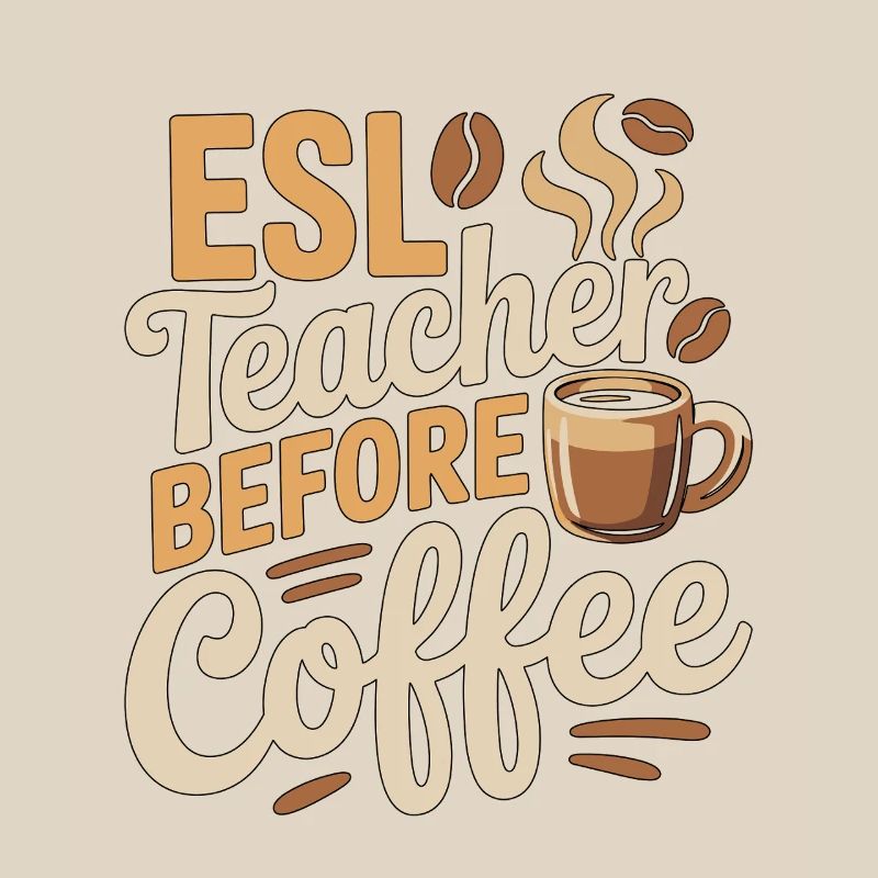 Professeur d’anglais langue seconde avant professeur d’anglais Amateur de café