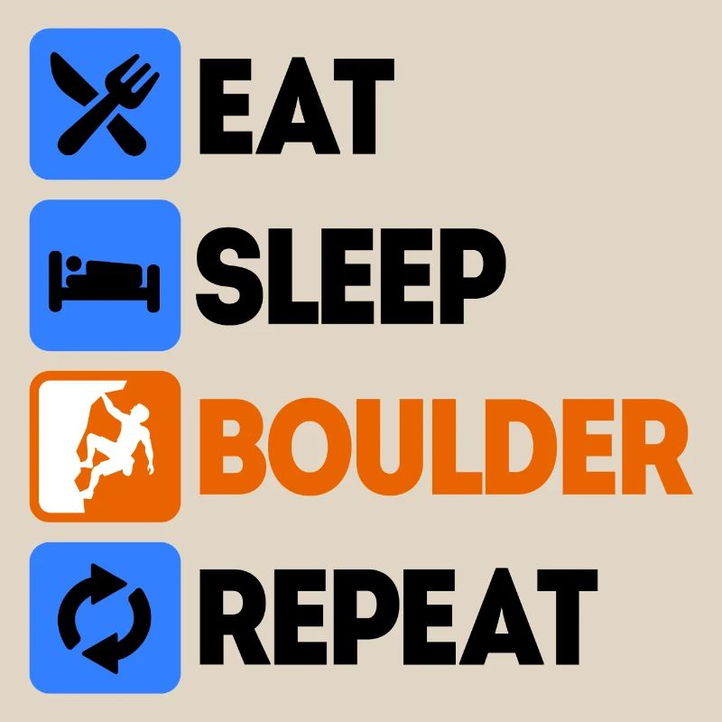 Boulder Bouldering Climbing Without a rope saying