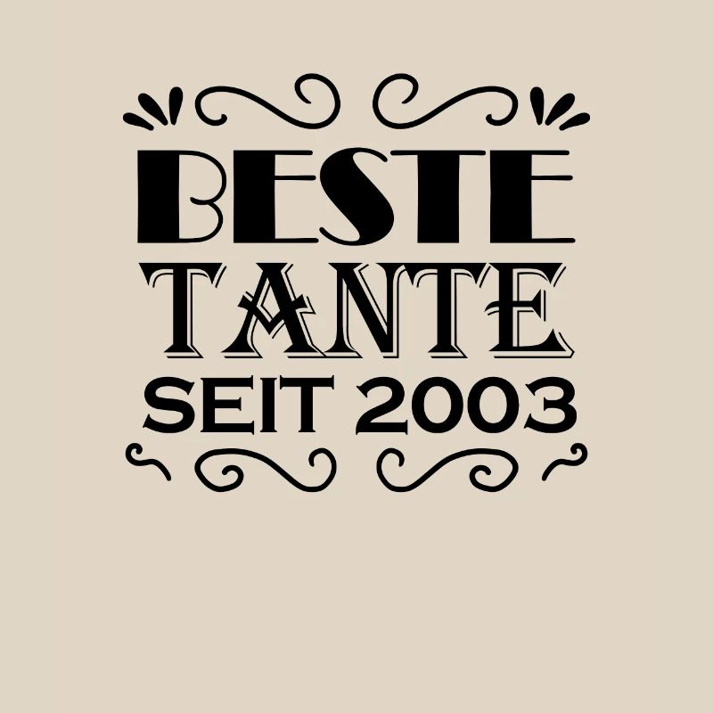 Beste Tante seit 2003