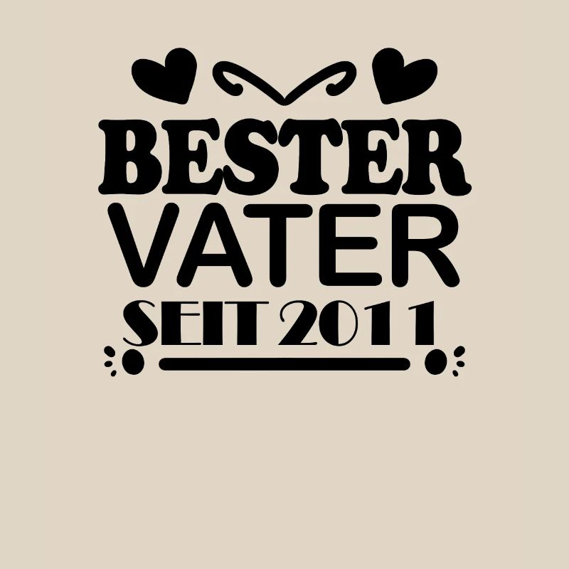 Bester Vater seit 2011