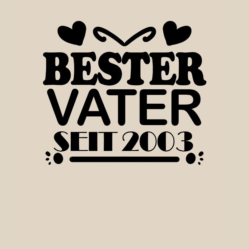 Bester Vater seit 2003 - Vatertag Geschenk