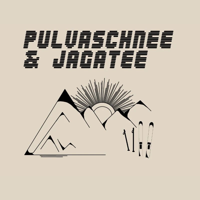 Pulvaschnee & Jagatee - Pulverschnee & Jägertee