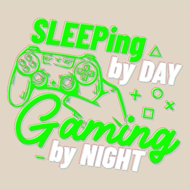 Sleeping By Day Gaming By Night