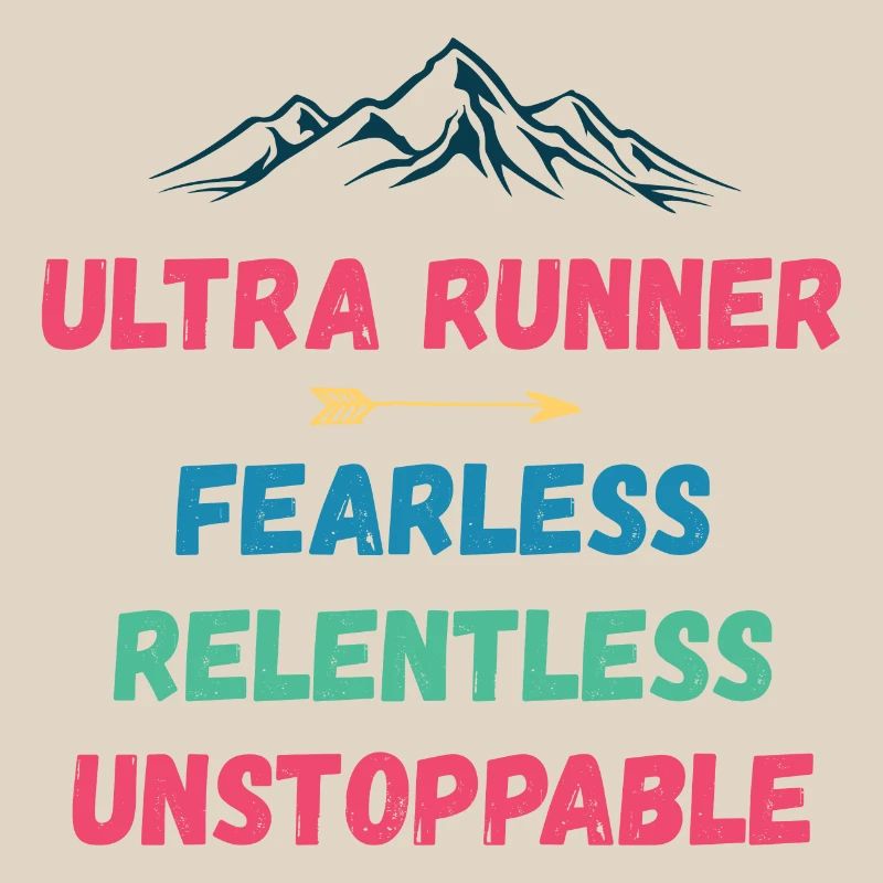 Ultra Runnner - Intrépide. Implacable. Imparable.
