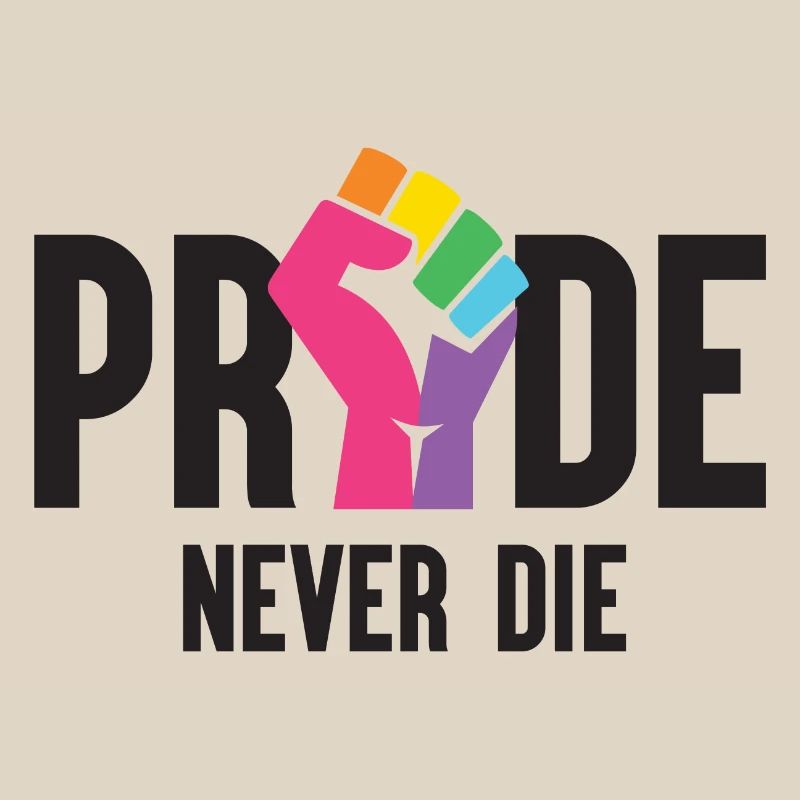 Pride Month LGBT - Pride Never Die