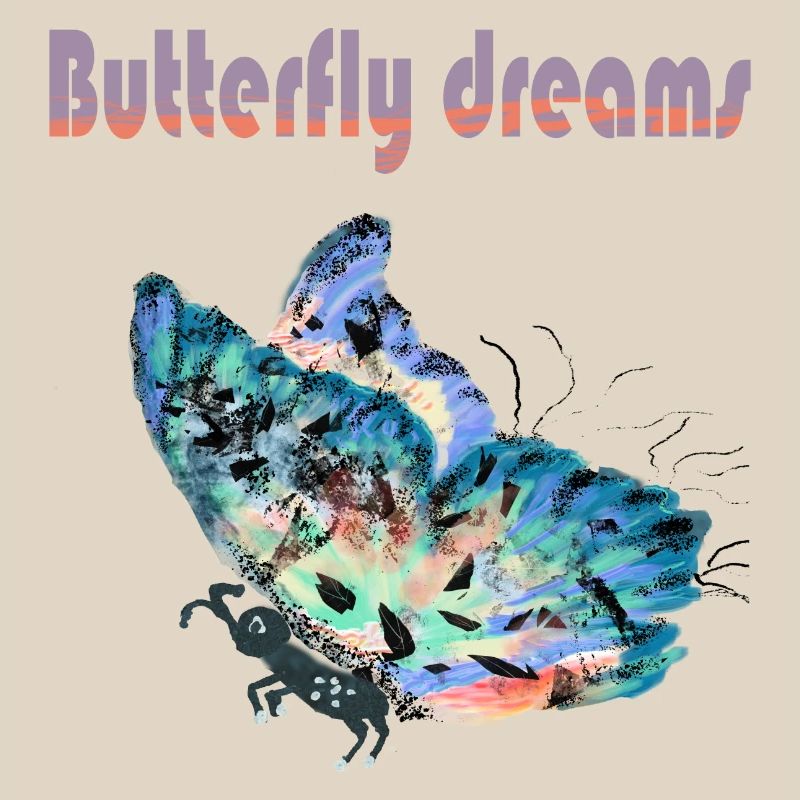 BUTTERFLY DREAMS