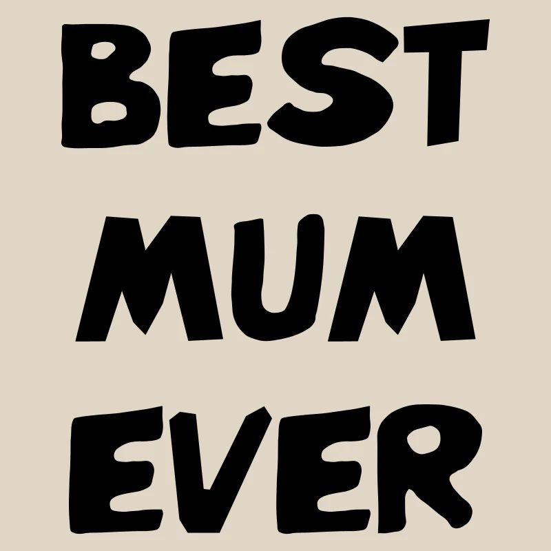 Die beste Mutter aller Zeiten - Muttertag