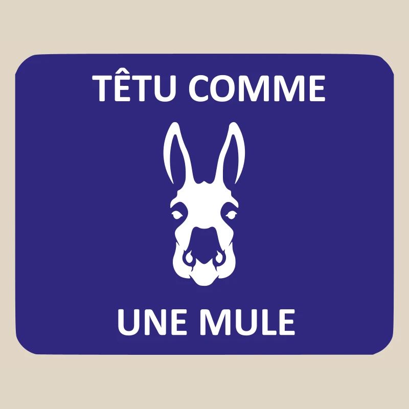 Stubborn as a mule