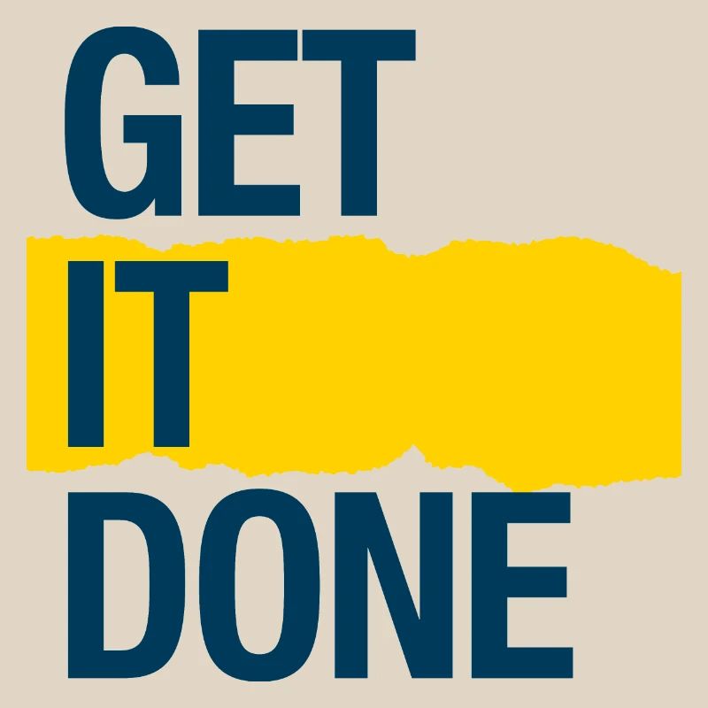 Get it done