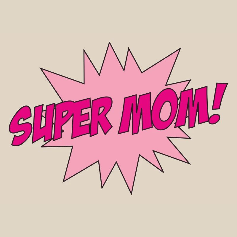 Super Mom - Muttertag