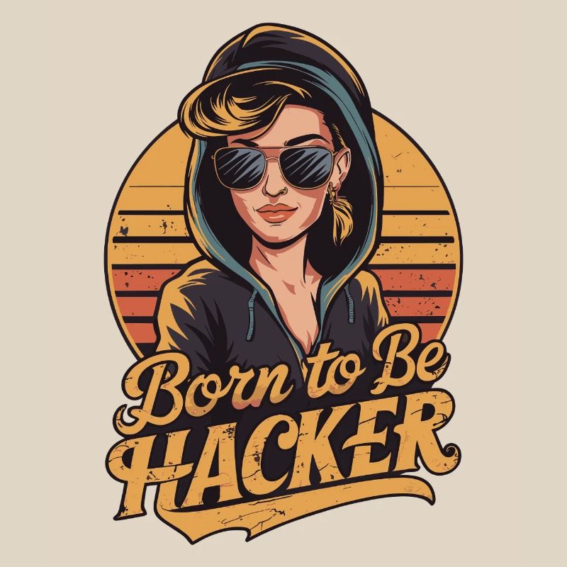 Born to Be Hacker – Informatik Nerd IT