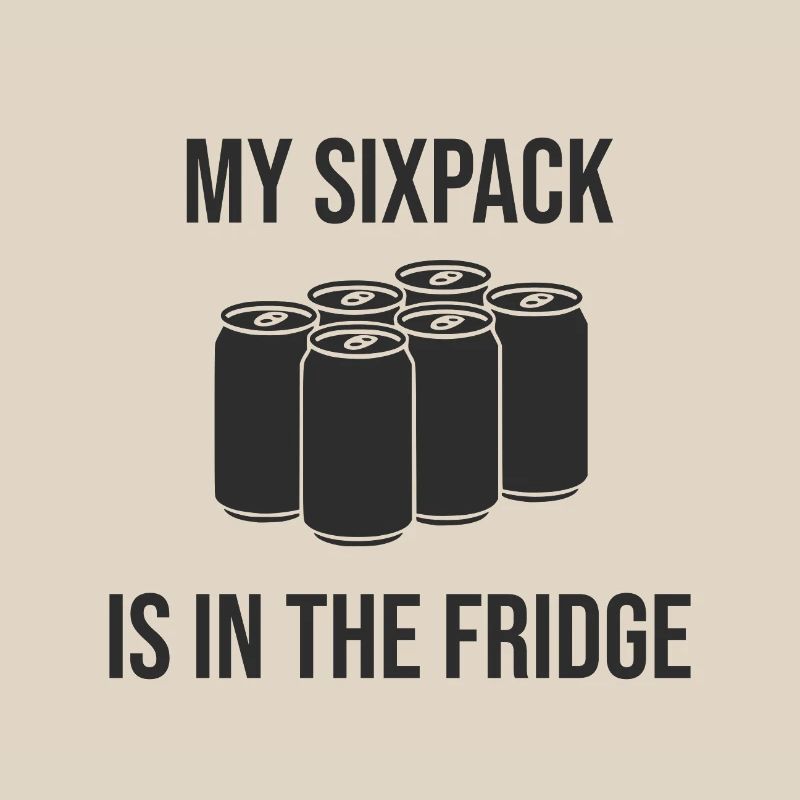 My six-pack? It's in the fridge!