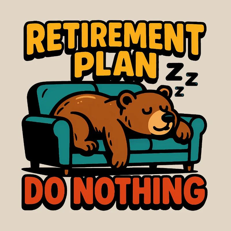 Retirement plan: doing nothing