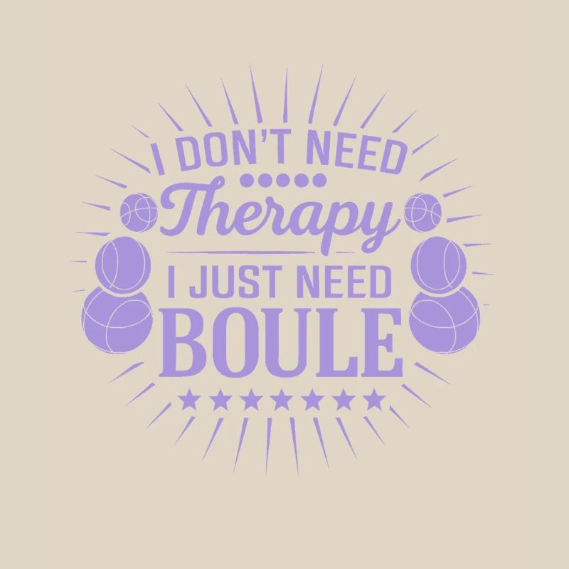 I don't need therapy, just play boules