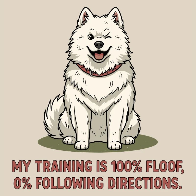 My training: 100% plush, 0% follow instructions