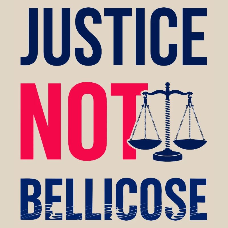 JUSTICE_NOT_BELLICOSE
