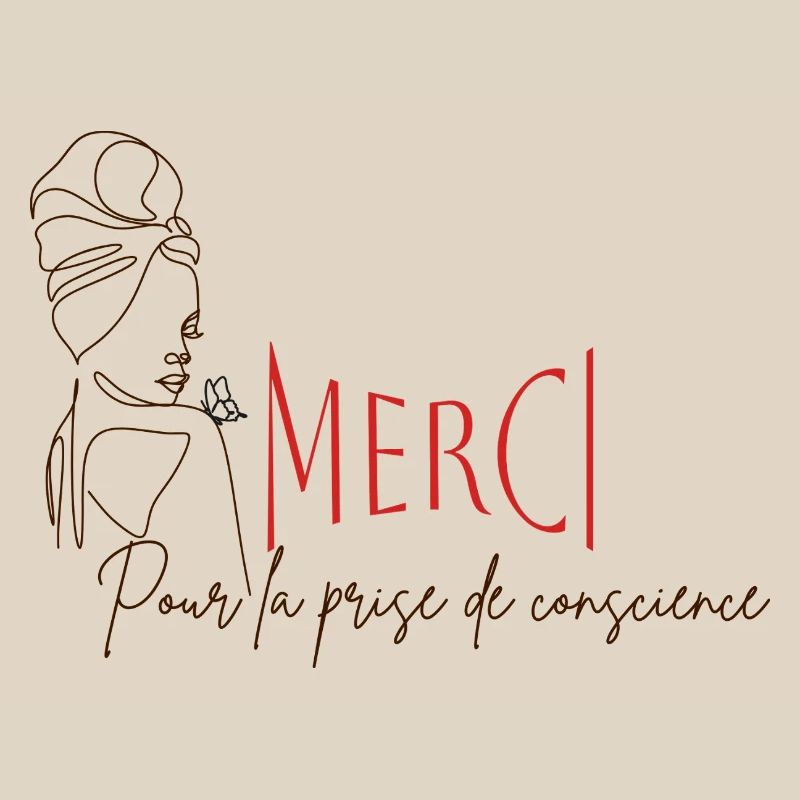 Merci pour la prise de conscience
