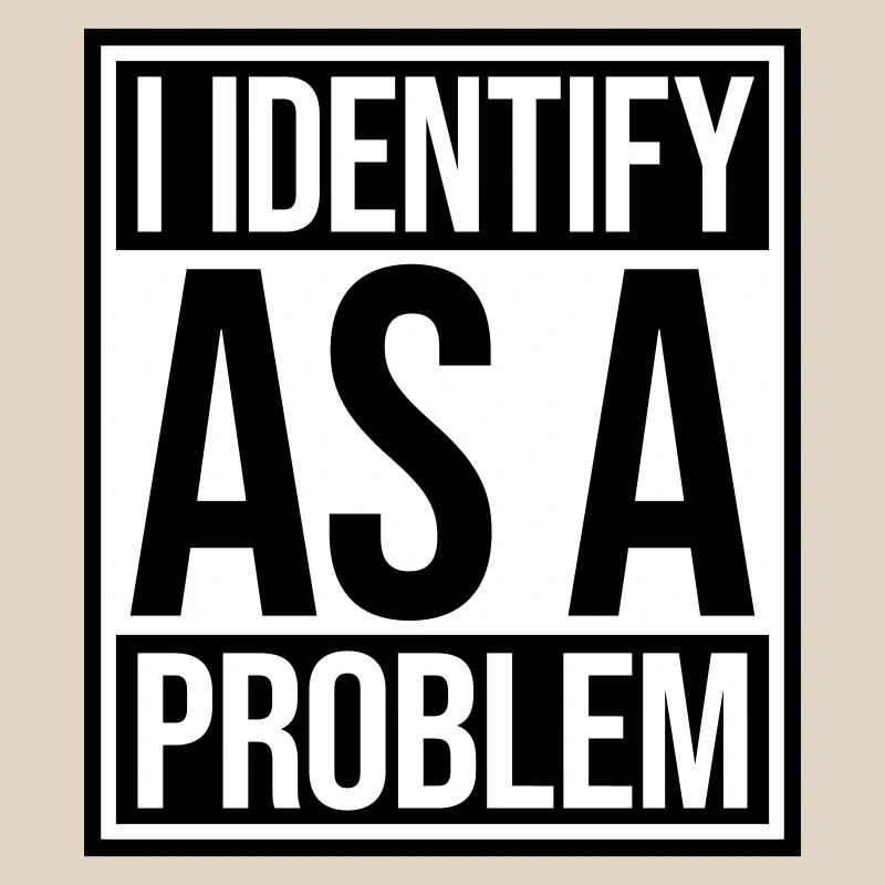 I Identify as a Problem Statement Frech Rebellisch