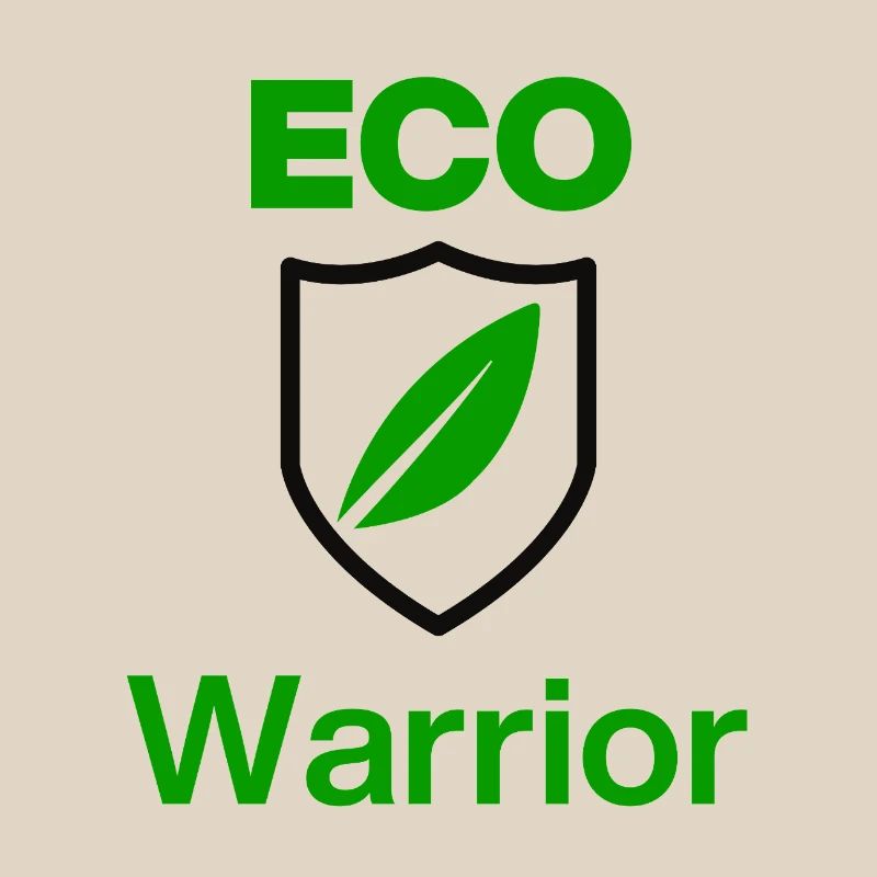 ECO Warrior. Green Mindset, Ecologies first