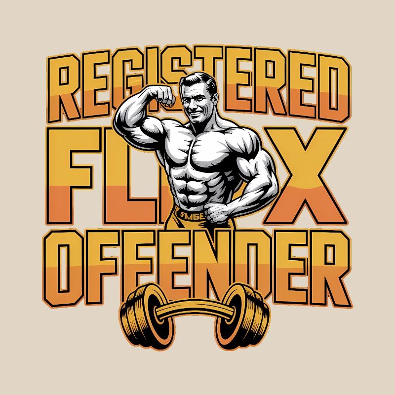 Registered Flex Offender - Funny Gym Tshirt