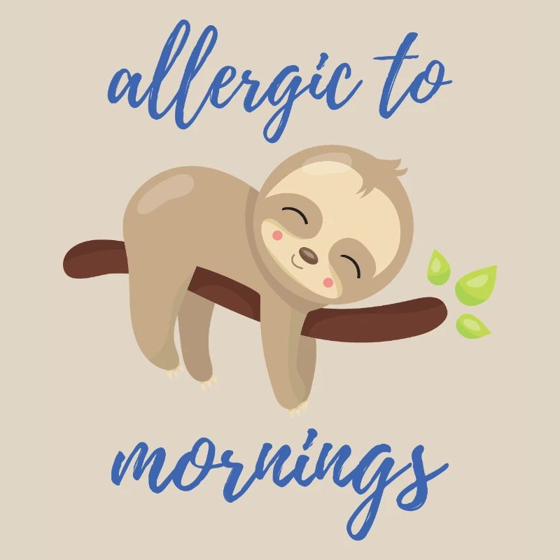 Allergic to Mornings