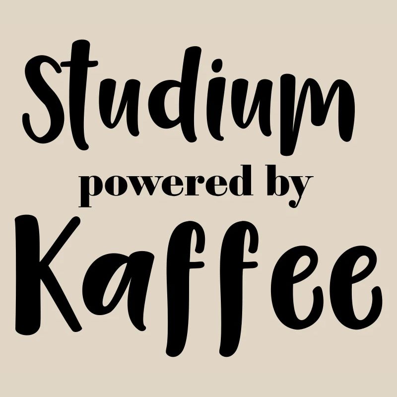 Studium powered by Kaffee