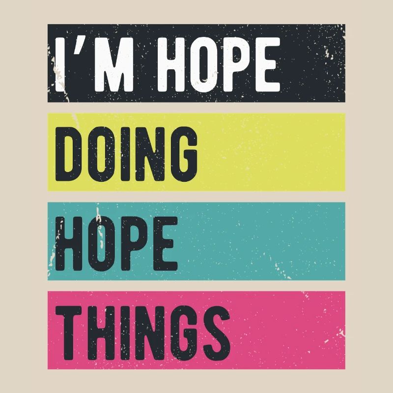 Ich bin Hope Doing Hope Things Retro Colors