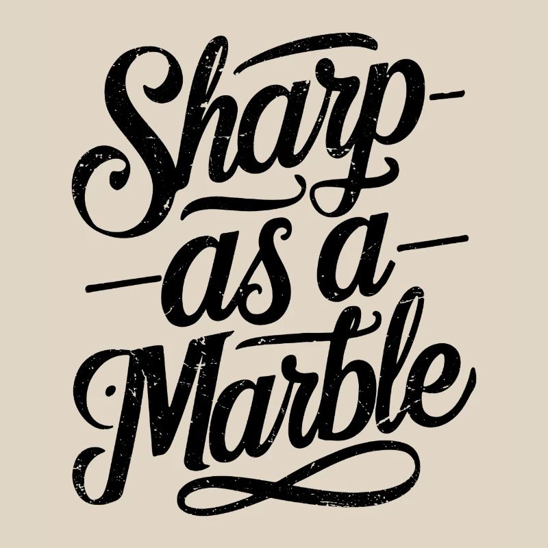 Sharp as a Marble