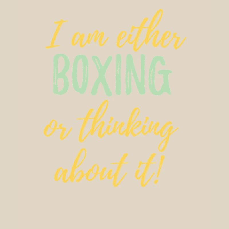 Ich boxe entweder oder denke darüber nach.