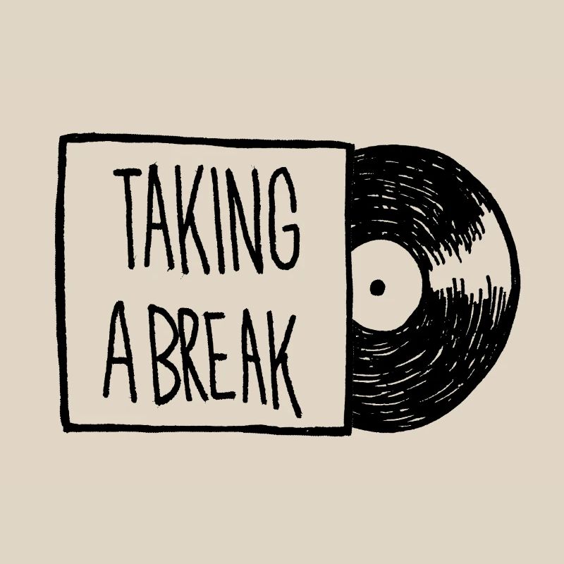 Taking a break