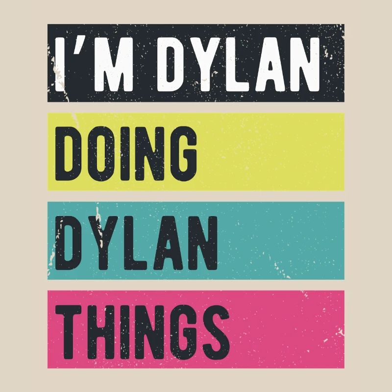 Ich bin Dylan Mach Dylan-Dinge Retrofarben