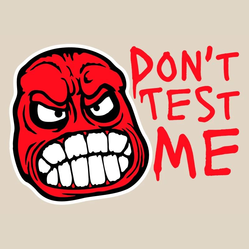 Don't Test Me Comic Naughty Funny Quote Saying Logo
