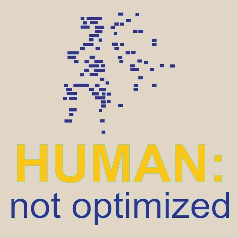 Human: Not Optimized