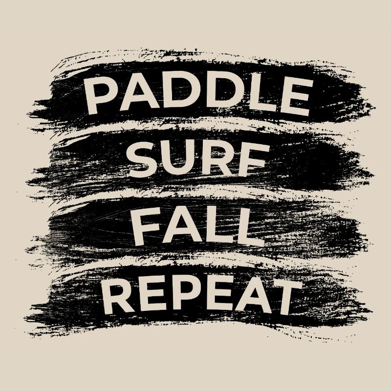 Paddle Surf Fall Repeat