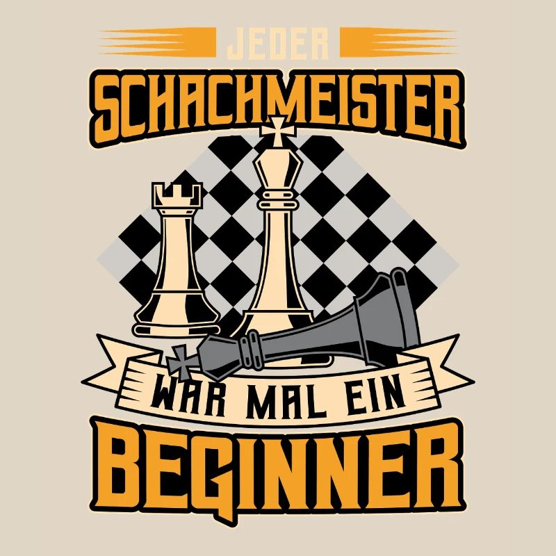 Every chess master was once a beginner / chess