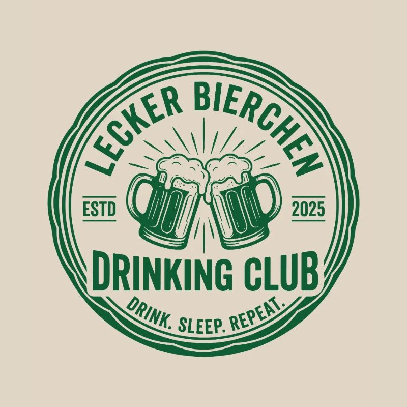 Lecker Bierchen Drinking Club Drink Sleep Repeat 